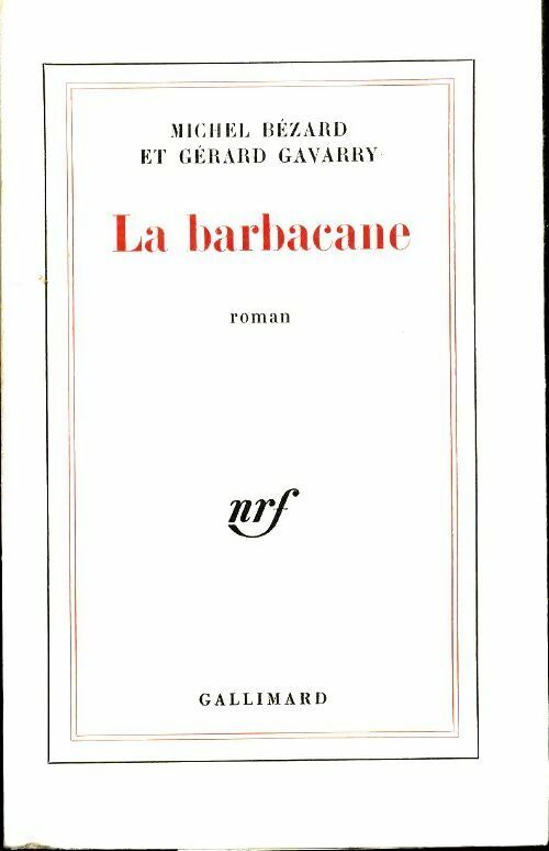 Livrenpoche : La barbacane - Michel Bézard - Livre