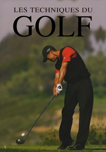 Livrenpoche : Les techniques du golf - Chris Meadows - Livre