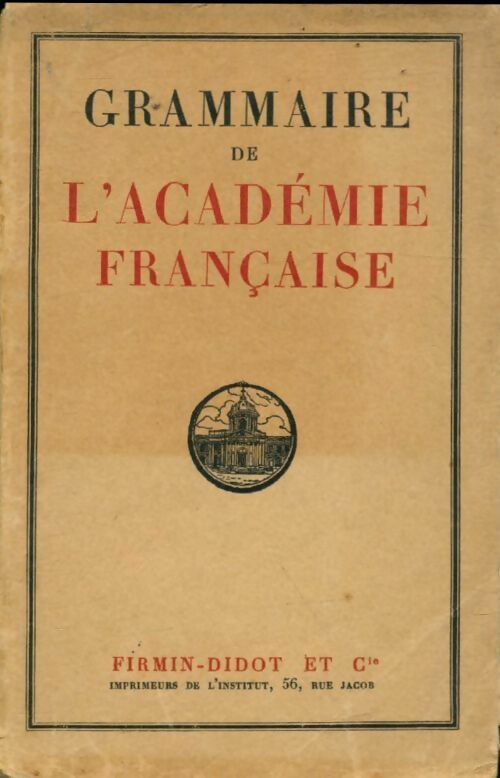 Livrenpoche : Grammaire de l'académie française - Collectif - Livre