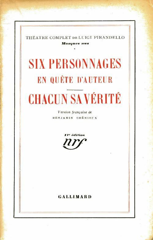Livrenpoche : Six personnages en quête d'auteur / Chacun sa vérité - Luigi Pirandello - Livre