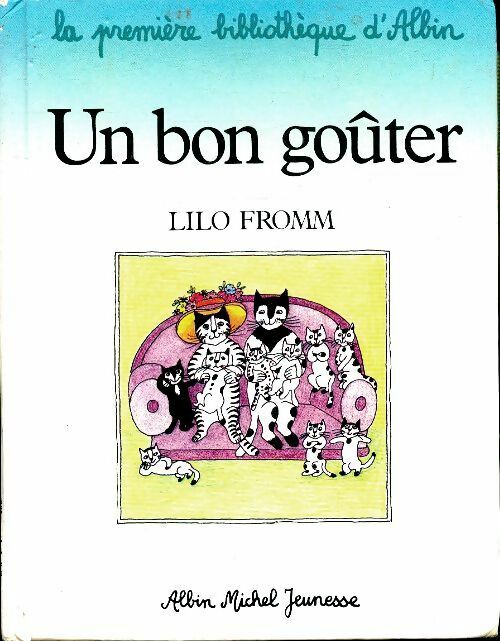 Livrenpoche : Un bon goûter - Lilo Fromm - Livre