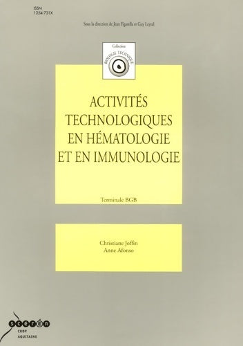 Livrenpoche : Activités technologiques en hématologie et en immunologie Terminale BGB - Christiane Joffin - Livre