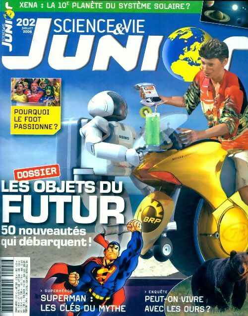 Livrenpoche : Science & vie junior n°202 : Les objets du futur - Collectif - Livre