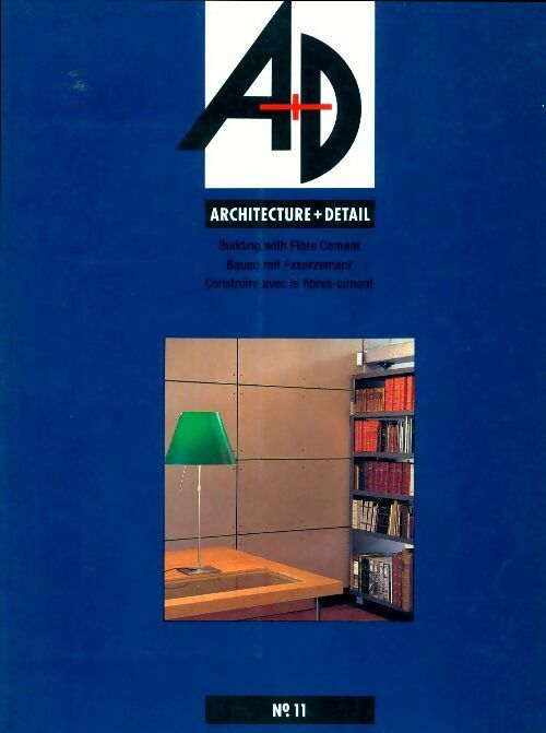 Livrenpoche : A+D Architecture + Détail n°11 - Collectif - Livre