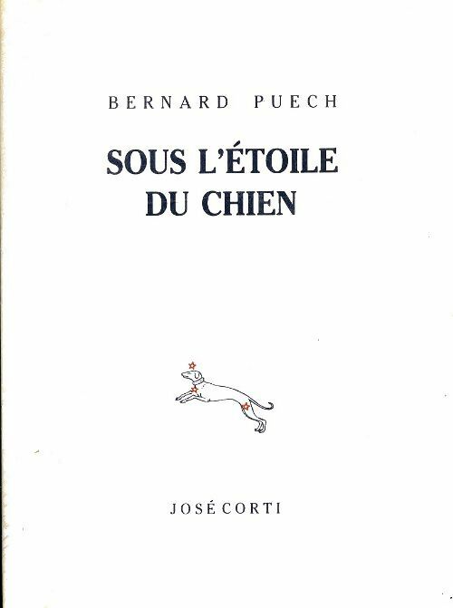 Livrenpoche : Sous l'étoile du chien - Bernard Puech - Livre