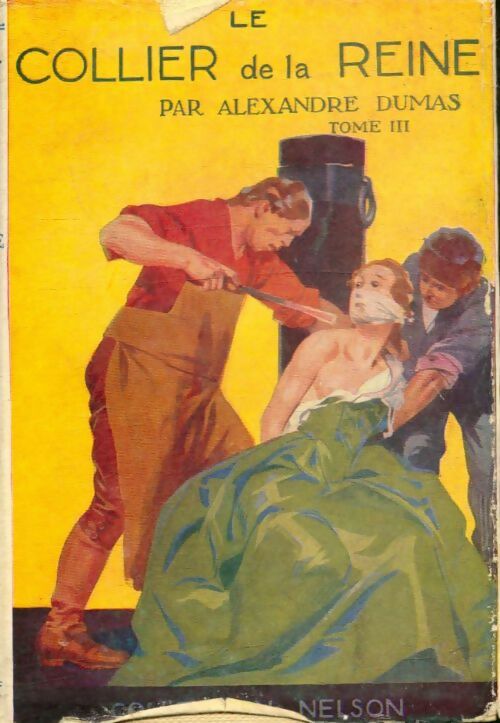Livrenpoche : Le collier de la Reine Tome III - Alexandre Dumas - Livre