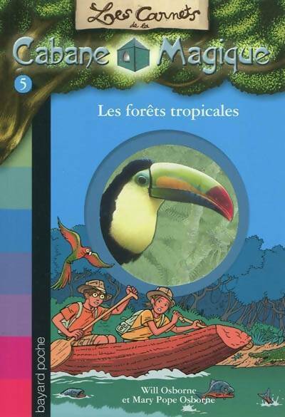Livrenpoche : Les forêts tropicales - Mary Pope Osborne - Livre