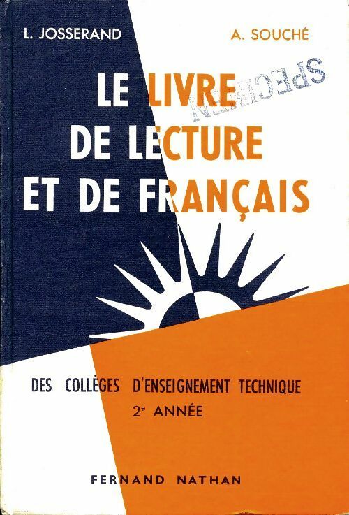 Livrenpoche : Le livre de lecture et de français des collèges d'enseignement technique 3e année - L. Josserand - Livre