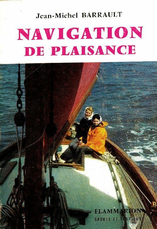 Livrenpoche : Navigation de plaisance - Jean-Michel Barrault - Livre
