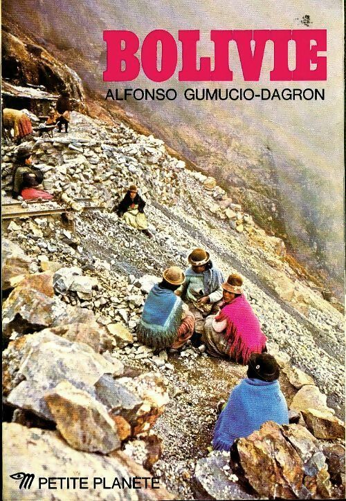 Livrenpoche : Bolivie - Alfonso Gumucio-Dagron - Livre