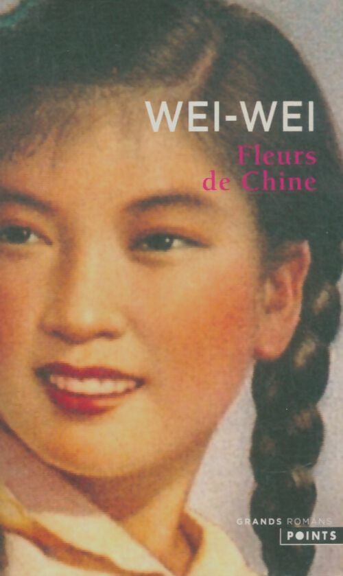 Livrenpoche : Fleurs de Chine - Wei-Wei - Livre