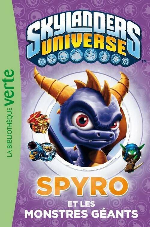Livrenpoche : Skylanders Tome I : Spyro et les monstres géants - Collectif - Livre