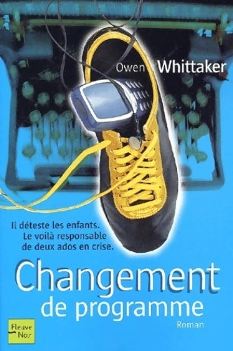 Livrenpoche : Changement de programme - Owen Whittaker - Livre