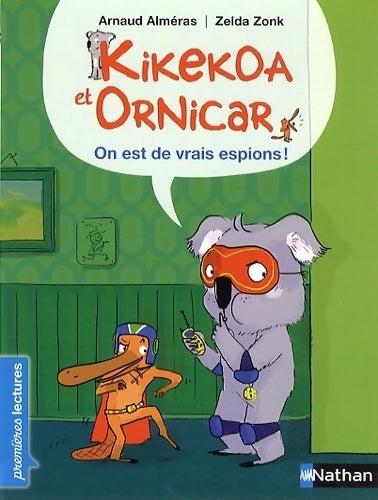 Livrenpoche : Kikekoa et Ornicar : On est de vrais espions ! - Arnaud Alméras - Livre