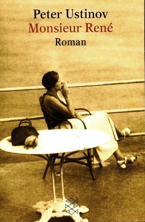 Livrenpoche : Monsieur René - Peter Ustinov - Livre