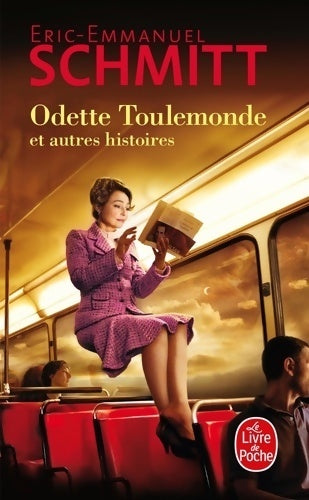 Livrenpoche : Odette Toulemonde et autres histoires - Eric-Emmanuel Schmitt - Livre
