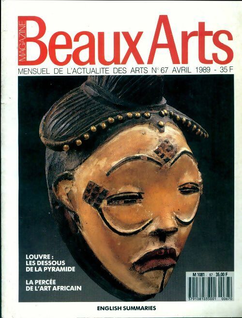 Livrenpoche : Beaux arts magazine n°67 : Louvre - les dessous de la pyramide / La percée de l' art africain - Collectif - Livre