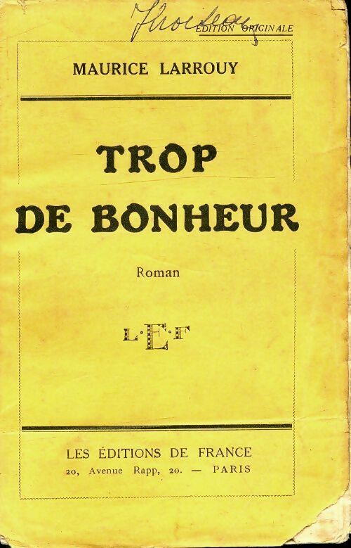 Trop de bonheur - Maurice Larrouy - Livre