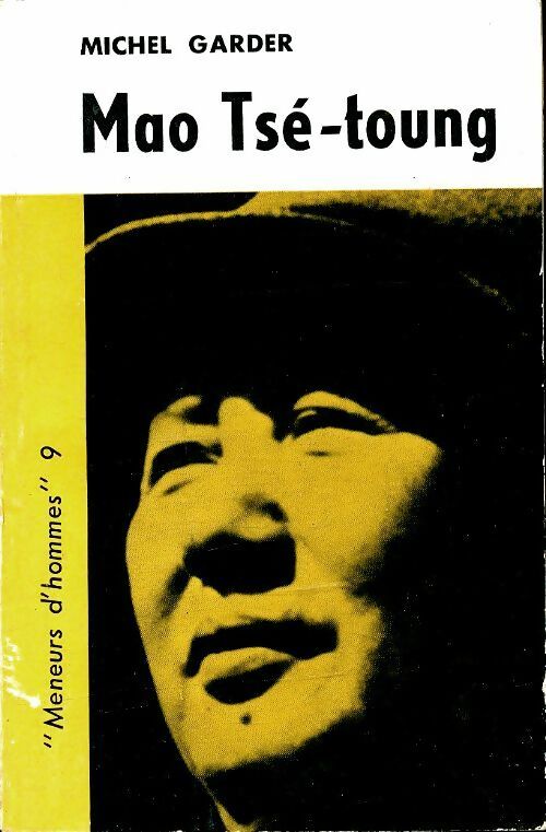 Livrenpoche : Mao Tsé-Toung - Michel Garder - Livre