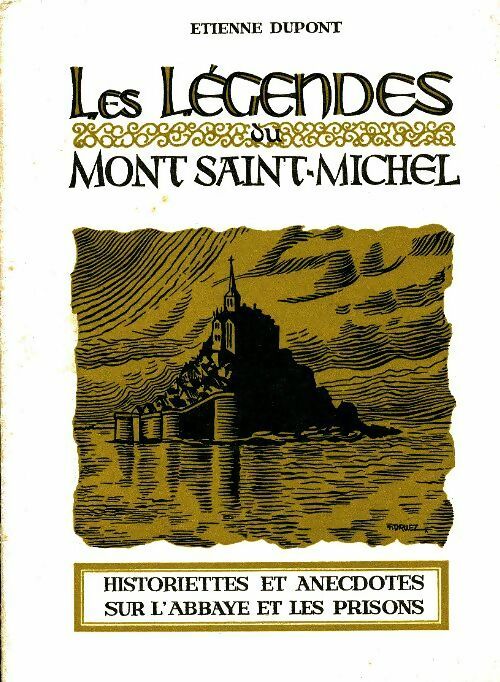 Livrenpoche : Les légendes du Mont-Saint-Michel - Etienne Dupont - Livre