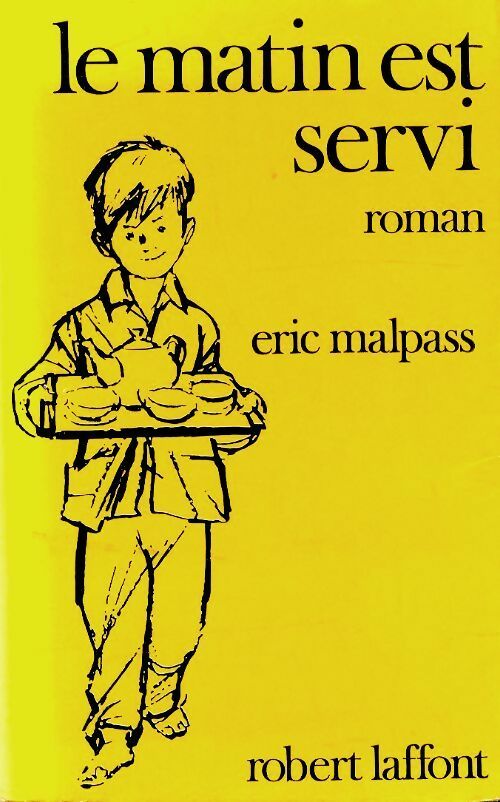 Livrenpoche : Le matin est servi - Eric Malpass - Livre