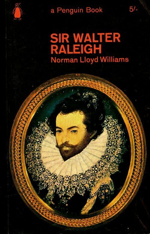 Livrenpoche : Sir Walter Raleigh - Norman Lloyd Williams - Livre