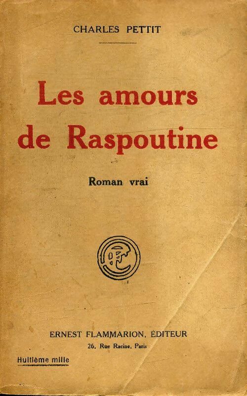 Livrenpoche : Les amours de Raspoutine - Charles Petit - Livre