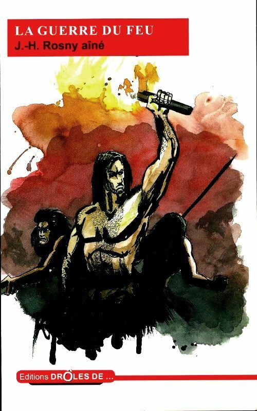 Livrenpoche : La guerre du feu - Joseph-Henry Rosny Ainé - Livre