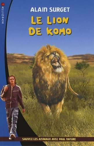 Livrenpoche : Le lion de Komo - Alain Surget - Livre