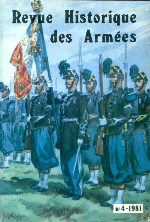 Livrenpoche : Revue historique des armées n°4-1981 - Collectif - Livre