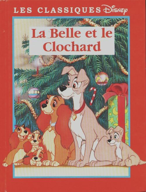 Livrenpoche : La belle et le clochard - Walt Disney - Livre