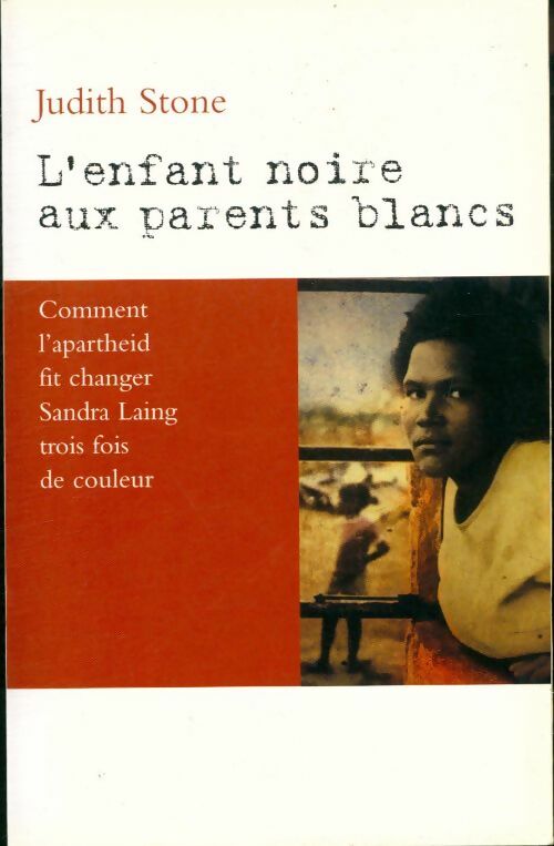 Livrenpoche : L'enfant noire aux parents blancs - Judith Stone - Livre