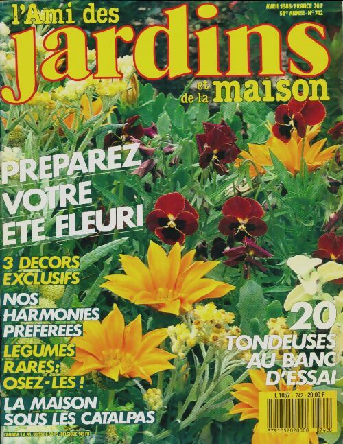 Livrenpoche : L'ami des jardins et de la maison n°742 : Préparez votre été fleuri - Collectif - Livre