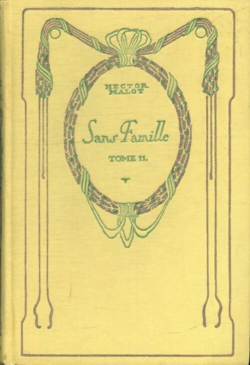 Livrenpoche : Sans famille Tome II - Hector Malot - Livre