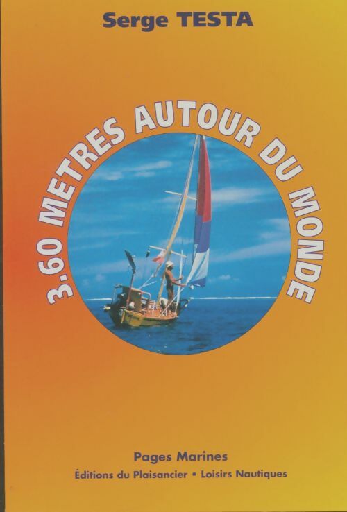 Livrenpoche : 3. 60 mètres autour du monde - Serge Testa - Livre