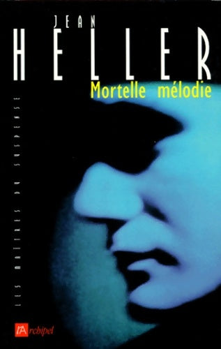 Livrenpoche : Mortelle mélodie - Jean Heller - Livre