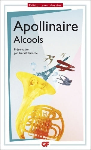 Livrenpoche : Alcools - Guillaume Apollinaire - Livre