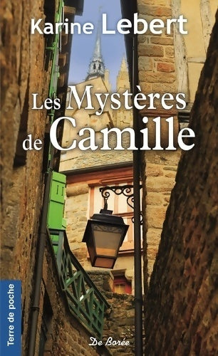 Livrenpoche : Les mystères de Camille - Karine Lebert - Livre