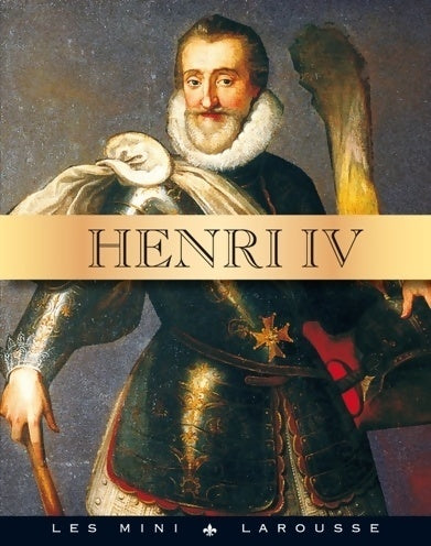 Livrenpoche : Henri IV - Collectif - Livre