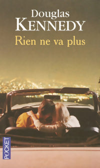 Livrenpoche : Rien ne va plus - Douglas Kennedy - Livre