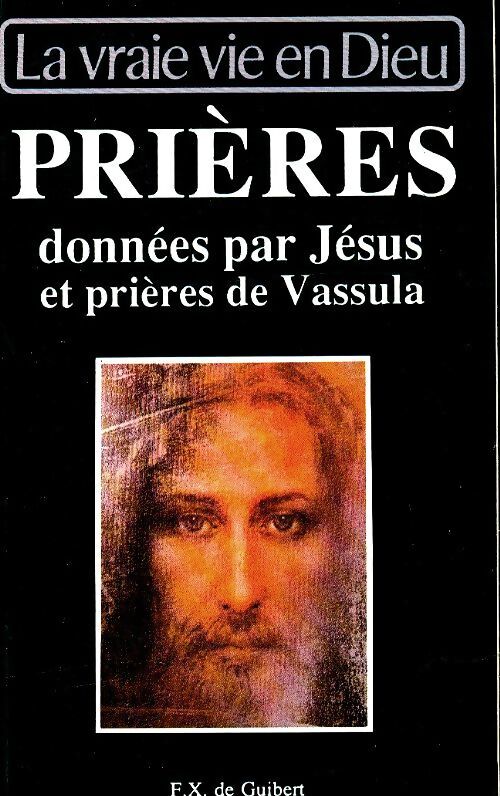 Livrenpoche : Prières données par Jésus et prières de Vassula - Vassula - Livre