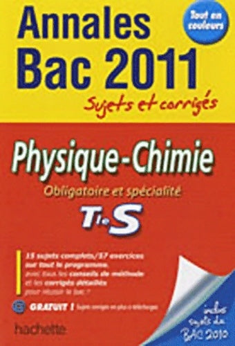 Livrenpoche : Physique-chimie Terminale S : Sujets et corrigés - Aline Chaillou - Livre