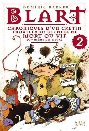 Livrenpoche : Chroniques d'un crétin trouillard recherché mort ou vif voire les deux - Amélie Sarn - Livre