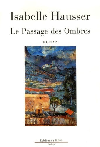 Livrenpoche : Le passage des ombres - Isabelle Hausser - Livre