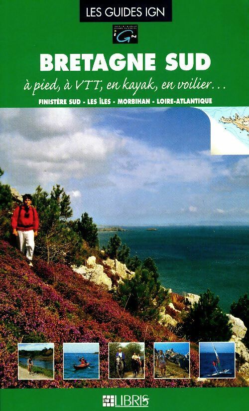 Livrenpoche : Bretagne sud : Morbihan et Finistère sud - Collectif - Livre