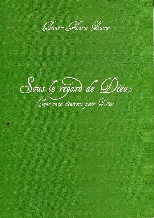 Livrenpoche : Sous le regard de Dieu - Anne-Marie Buino - Livre