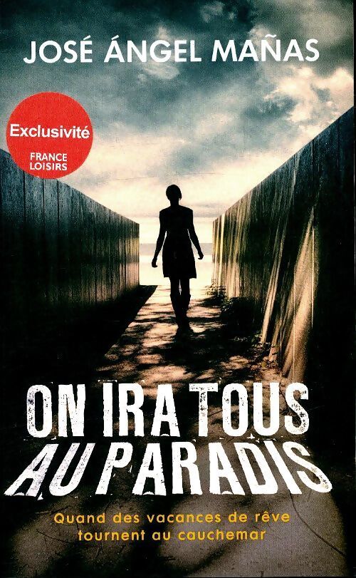 Livrenpoche : On ira tous au paradis - José Angel Manas - Livre