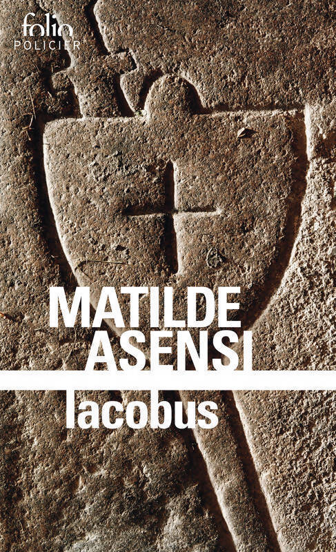 Livrenpoche : Iacobus - Mathilde Asensi - Livre