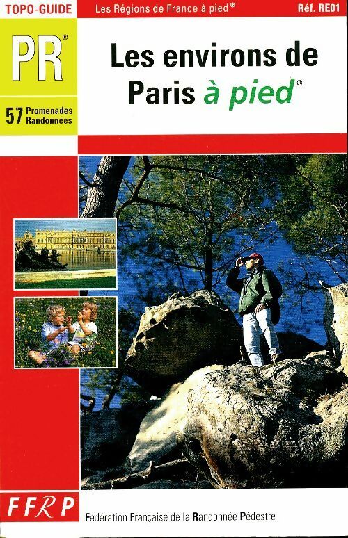 Livrenpoche : Les environs de Paris à pied - Collectif - Livre