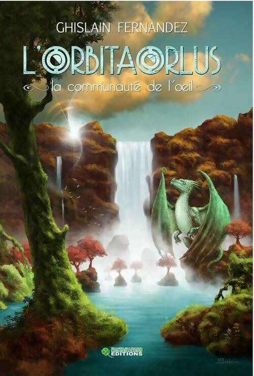 Livrenpoche : L'Orbitaorlus, la communauté de l'oeil - Ghislain Fernandez - Livre